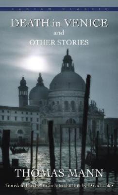 Thomas Mann: Death in Venice and other stories (1988)