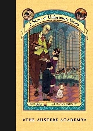 Lemony Snicket: The Austere Academy (Hardcover, 2000, HarperCollins)
