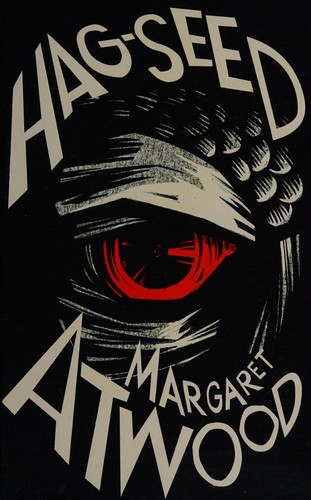 Margaret Atwood: Hag-seed (2017, Thorpe)