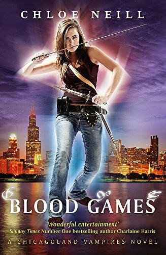 Chloe Neill: Blood Games (Paperback, 2014, Gollancz)