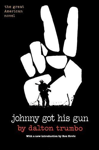 Dalton Trumbo: Johnny Got His Gun (2000)