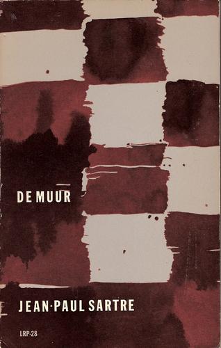 Jean-Paul Sartre: De muur (Paperback, Dutch language, 1964, De Bezige Bij)