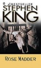 Stephen King: Rose Madder (Hardcover, 2008, Paw Prints 2008-06-26)