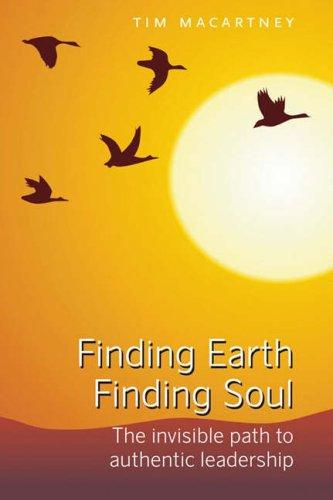Tim Macartney: Finding Earth, Finding Soul (Paperback, 2007, Green Books)