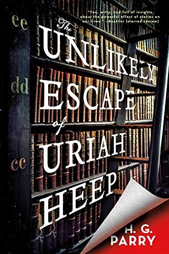 H. G. Parry: The Unlikely Escape of Uriah Heep (Paperback, 2020, Redhook)