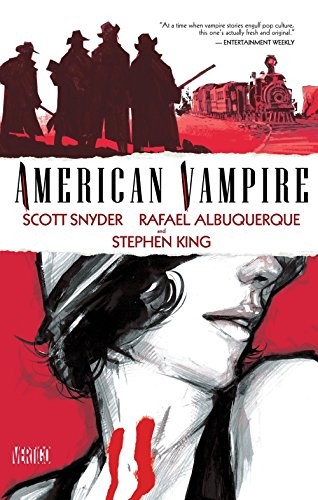 Stephen King, Scott Snyder, Rafael Albuquerque: American Vampire Vol. 1 (Paperback, 2011, Vertigo, DC Comics)