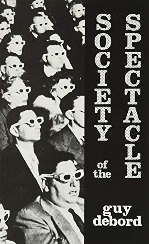 Guy Debord: Society of the Spectacle (Paperback, 2006, AKPress)