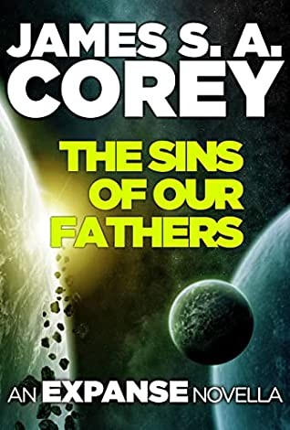 Джеймс Кори: The Sins of Our Fathers (2022, Orbit)
