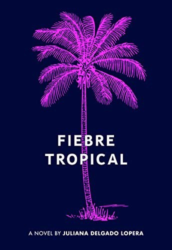 Fiebre Tropical (Paperback, 2020, Amethyst Editions)
