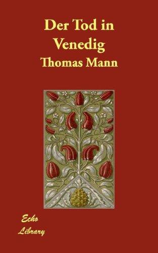 Thomas Mann: Der Tod in Venedig (Paperback, German language, 2007, Echo Library)