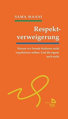 Sama Maani: Respektverweigerung (Paperback, German language, 2015, Drava Verlag)