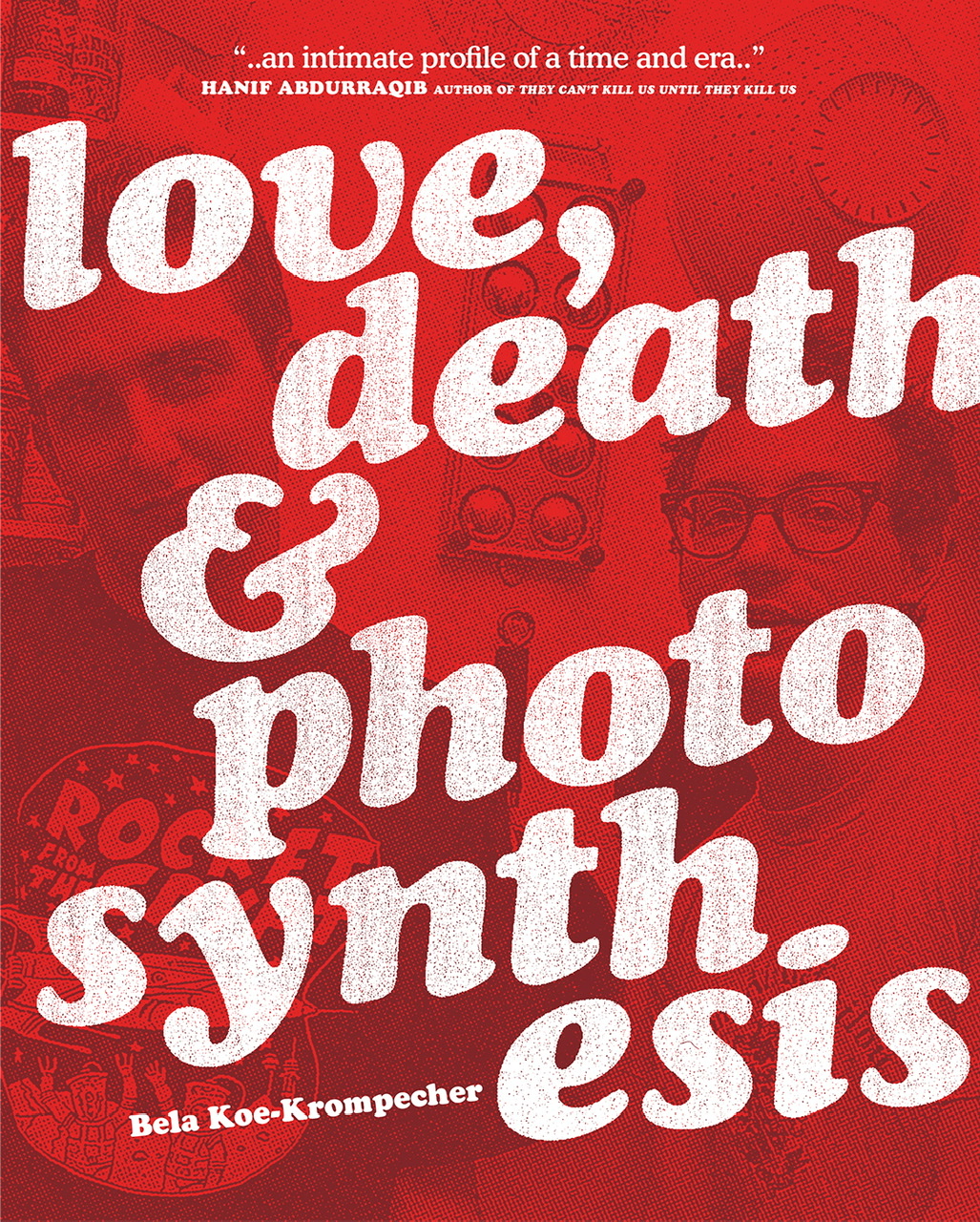 Love, Death & Photosynthesis (Paperback, 2021, Don Giovanni Records)