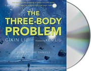 Liu Cixin, Luke Daniels, Ken Liu: The Three-Body Problem (AudiobookFormat, 2015, Macmillan Audio)