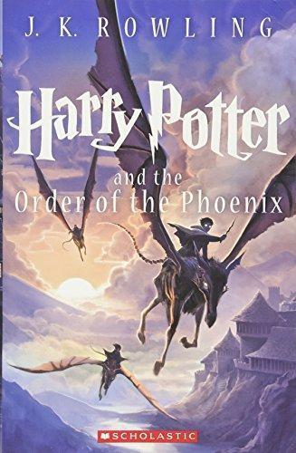 J. K. Rowling: Harry Potter and the Order of the Phoenix (Paperback, 2013, Scholastic Inc., Scholastic)