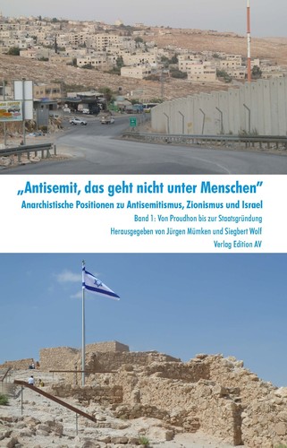 Jürgen Mümken, Siegbert Wolf: „Antisemit, das geht nicht unter Menschen“ (Paperback, German language, 2013, Edition AV)