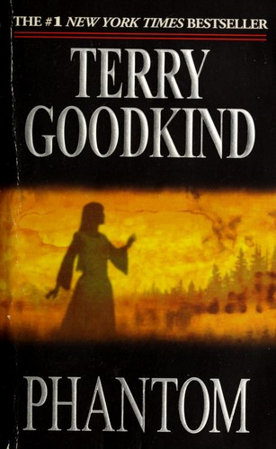 Terry Goodkind: Phantom (Hardcover, 2006, Tor)