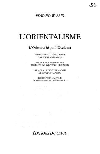 Edward W. Said: L'orientalisme : l'Orient créé par l'Occident (French language)