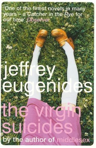 Jeffrey Eugenides: The Virgin Suicides (2002)