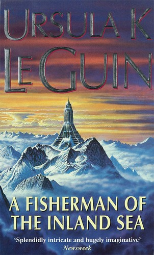 Ursula K. Le Guin: A Fisherman of the Inland Sea (EBook, 2011, Gollancz)