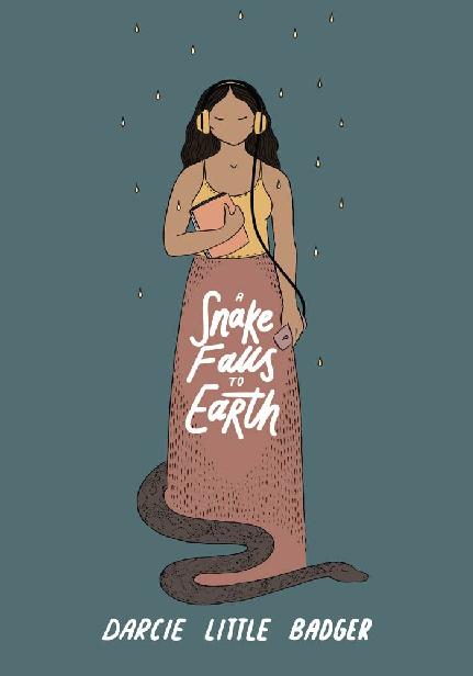 Darcie Little Badger: A Snake Falls to Earth (2021, Levine Querido)