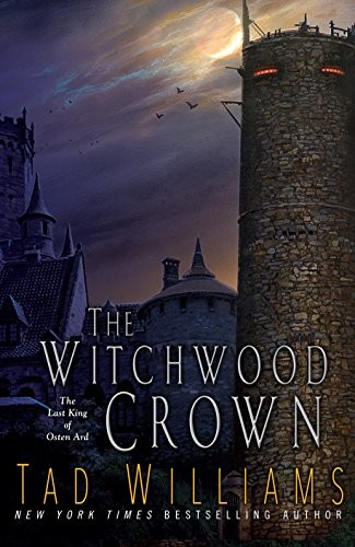 Tad Williams: The Witchwood Crown (Paperback, 2018, DAW)