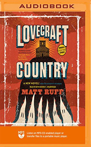Matt Ruff, Kevin Kenerly: Lovecraft Country (AudiobookFormat, 2018, Blackstone on Brilliance Audio)