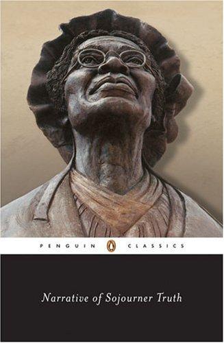 Olive Gilbert: Narrative of Sojourner Truth (1998, Penguin Books)