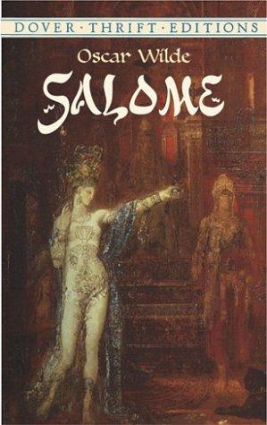 Oscar Wilde: Salome (2002, Dover Publications)