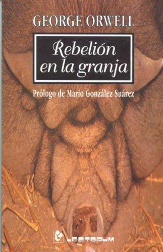 George Orwell: Rebelion en la granja (Paperback, Spanish language, 2002, Editorial Lectorum)