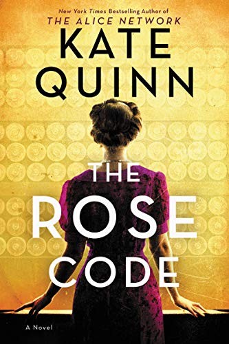 Kate Quinn: The Rose Code (Hardcover, 2021, William Morrow & Company, William Morrow)