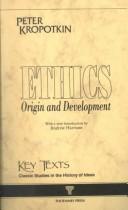 Peter Kropotkin: Ethics (Paperback, 1993, Thoemmes Press)