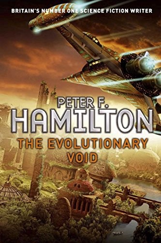 Peter F. Hamilton: The Evolutionary Void (Hardcover, 2010, Macmillan)