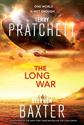Terry Pratchett, Stephen Baxter: The Long War (Long Earth) (2013, Harper)