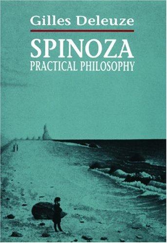 Gilles Deleuze: Spinoza, practical philosophy (1988, City Lights Books)