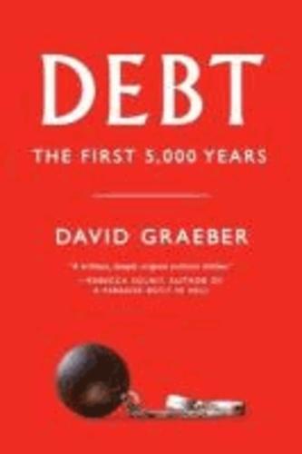 David Graeber: Debt: The First 5,000 Years
