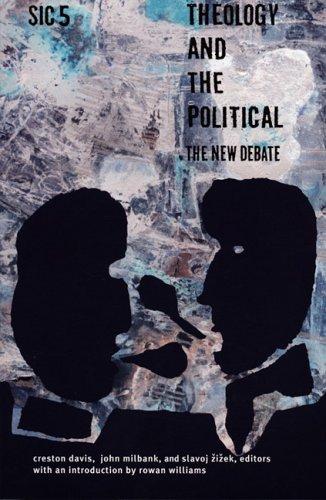 Slavoj Žižek, Creston Davis, John Milbank, Rowan Williams, Anthony Baker: Theology and the Political (Paperback, 2005, Duke University Press)