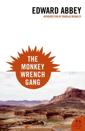 Edward Abbey: The Monkey Wrench Gang (P.S.) (Paperback, 2006, Harper Perennial Modern Classics)
