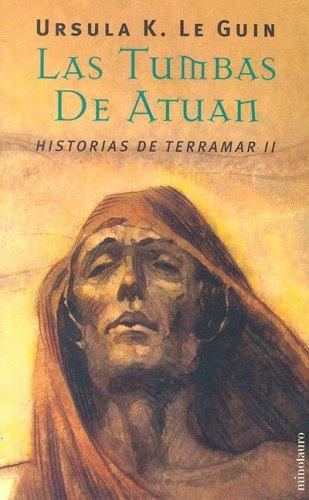 Ursula K. Le Guin: Las Tumbas de Atuan (Paperback, Spanish language, 2004, Minotauro)