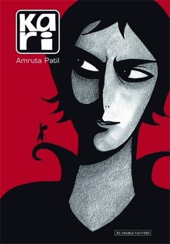 Amruta Patil: Kari (Paperback, 2008, DIABLE VAUVERT)