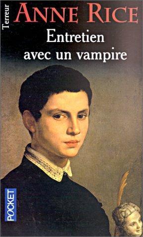 Anne Rice: Entretien avec un vampire (French language, 2001)