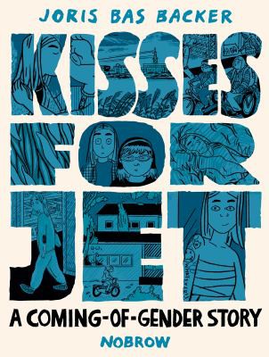 Joris Bas Backer: Kisses for Jet (2022, Nobrow Ltd.)