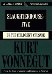Slaughterhouse-five, or, The children's crusade (1998, G.K. Hall)