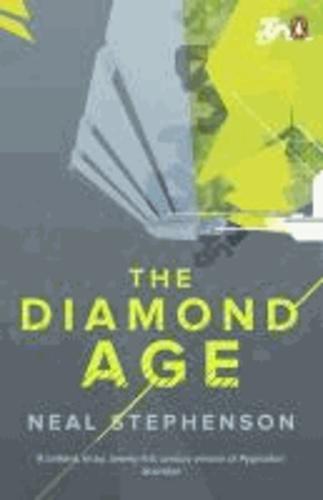 Neal Stephenson, Neal Stephenson: The Diamond Age