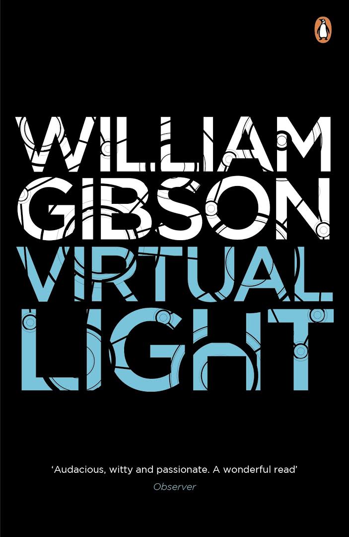 William Gibson, William Gibson, William Gibson (unspecified): Virtual light (1994, Penguin)