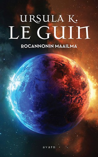 Ursula K. Le Guin: Rocannonin maailma (2010, Avain)