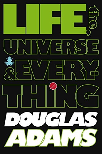 Douglas Adams: Life, the Universe and Everything (Paperback, 2010, Pan MacMillan)