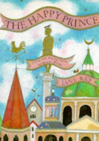Oscar Wilde: The Happy Prince (Picture Books) (Hardcover, 1994, Orchard Books)