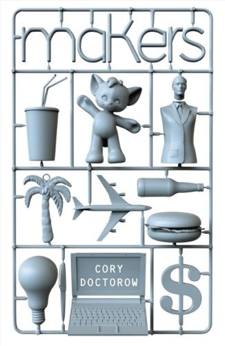 Cory Doctorow: Makers (Paperback, 2009, TOR)