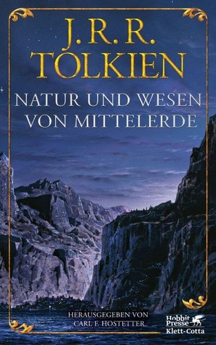 J.R.R. Tolkien: Natur und Wesen von Mittelerde (German language, 2021, Klett-Cotta)