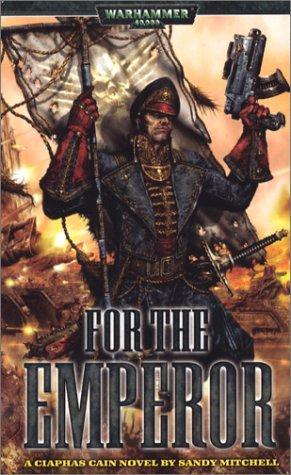 For The Emperor (Paperback, 2003, Black Library)
